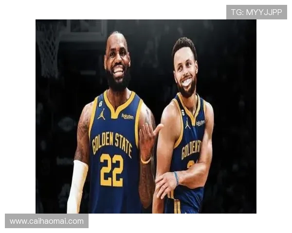 湖记：库里追梦休赛期全力招募詹姆斯重聚勇士梦想